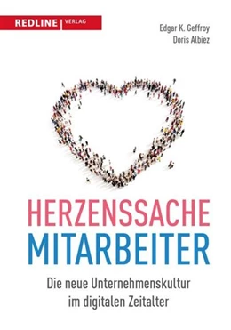 Abbildung von Geffroy / Albiez | Herzenssache Mitarbeiter | 1. Auflage | 2016 | beck-shop.de