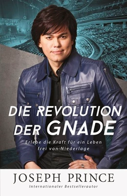 Abbildung von Prince | Die Revolution der Gnade | 1. Auflage | 2016 | beck-shop.de