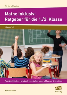 Abbildung von Rödler | Mathe inklusiv: Ratgeber für die 1./2. Klasse | 1. Auflage | 2016 | beck-shop.de