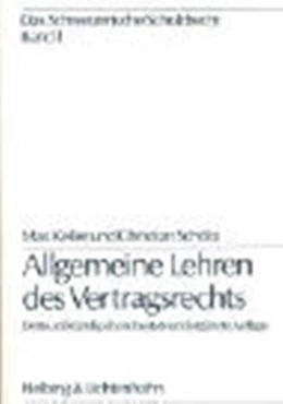 Abbildung von Keller / Schöbi | Das Schweizerische Schuldrecht, Band I: Allgemeine Lehren des Vertragsrechts | 3. Auflage | 1988 | beck-shop.de