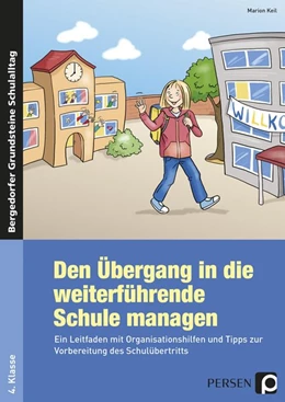 Abbildung von Keil | Den Übergang in die weiterführende Schule managen | 1. Auflage | 2016 | beck-shop.de