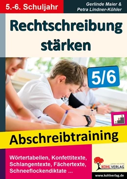 Abbildung von Maier / Lindner-Köhler | Rechtschreibung stärken / Klasse 5-6 | 1. Auflage | 2016 | beck-shop.de