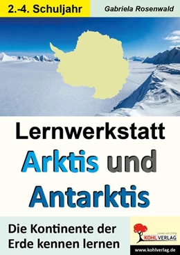 Abbildung von Lernwerkstatt ARKTIS & ANTARKTIS / Grundschule | 1. Auflage | 2016 | beck-shop.de