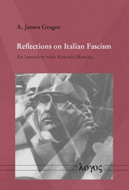 Abbildung von Gregor | Reflections on Italian Fascism | 1. Auflage | 2016 | beck-shop.de