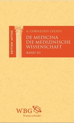 Abbildung von Baier / Brodersen | Die medizinische Wissenschaft / De Medicina | 1. Auflage | 2016 | beck-shop.de