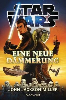 Abbildung von Jackson Miller | Star Wars(TM) - Eine neue Dämmerung | 1. Auflage | 2016 | beck-shop.de