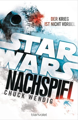 Abbildung von Wendig | Star Wars(TM) - Nachspiel | 1. Auflage | 2016 | beck-shop.de