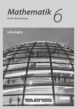 Abbildung von Mathematik - Grundschule Berlin/Brandenburg - 6. Schuljahr | 1. Auflage | 2016 | beck-shop.de
