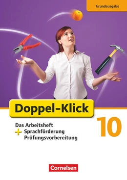 Abbildung von Adhikari / Bentin | Doppel-Klick - Das Sprach- und Lesebuch - Grundausgabe - 10. Schuljahr | 1. Auflage | 2016 | beck-shop.de