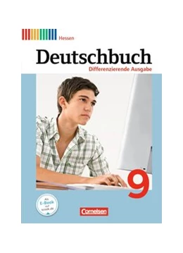 Abbildung von Fulde / Wagener | Deutschbuch - Sprach- und Lesebuch - Differenzierende Ausgabe Hessen 2011 - 9. Schuljahr | 1. Auflage | 2016 | beck-shop.de