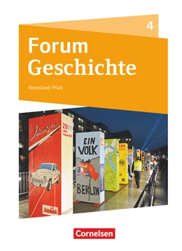 Abbildung von Bäuml-Stosiek / Cornelißen | Forum Geschichte - Neue Ausgabe - Gymnasium Rheinland-Pfalz - Ausgabe ab 2015 - Band 4 | 1. Auflage | 2016 | beck-shop.de