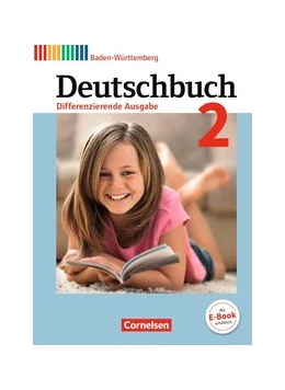 Abbildung von Birner / Becker-Binder | Deutschbuch - Sprach- und Lesebuch - Differenzierende Ausgabe Baden-Württemberg 2016 - Band 2: 6. Schuljahr | 1. Auflage | 2016 | beck-shop.de