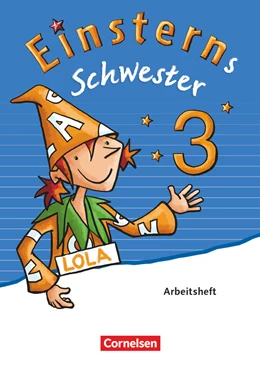 Abbildung von Dreier-Kuzuhara / Bauer | Einsterns Schwester - Sprache und Lesen - Ausgabe 2015 - 3. Schuljahr | 1. Auflage | 2016 | beck-shop.de