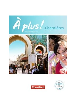 Abbildung von Mann-Grabowski / Jorißen | À plus ! - Französisch als 2. und 3. Fremdsprache - Ausgabe 2018 - Charnières | 1. Auflage | 2016 | beck-shop.de