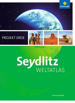 Abbildung von Seydlitz Weltatlas Projekt Erde - Aktuelle Ausgabe | 1. Auflage | 2016 | beck-shop.de