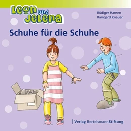 Abbildung von Hansen / Knauer | Leon und Jelena - Schuhe für die Schuhe | 1. Auflage | 2016 | beck-shop.de