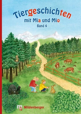 Abbildung von Erdmann | Tiergeschichten mit Mia und Mio - Band 4 | 1. Auflage | 2016 | beck-shop.de