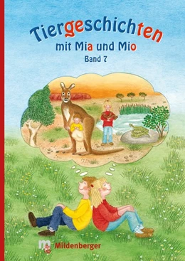 Abbildung von Erdmann | Tiergeschichten mit Mia und Mio - Band 7 | 1. Auflage | 2016 | beck-shop.de
