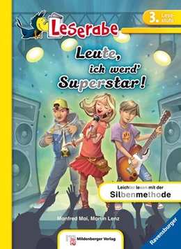 Abbildung von Mai / Lenz | Leserabe - Leute, ich werd' Superstar! | 1. Auflage | 2016 | beck-shop.de