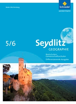 Abbildung von Seydlitz Geographie 5 / 6. Schulbuch. Gemeinschaftsschulen und Realschulen. Baden-Württemberg | 1. Auflage | 2016 | beck-shop.de