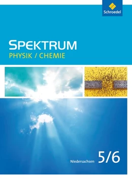 Abbildung von Spektrum Physik / Chemie 5 / 6. Schulbuch. Niedersachsen | 1. Auflage | 2016 | beck-shop.de