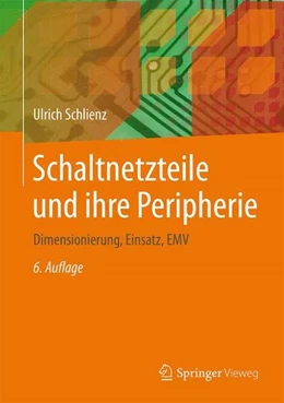 Abbildung von Schlienz | Schaltnetzteile und ihre Peripherie | 6. Auflage | 2015 | beck-shop.de