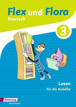 Abbildung von Flex und Flora 3. Heft Lesen: Für die Ausleihe | 1. Auflage | 2016 | beck-shop.de