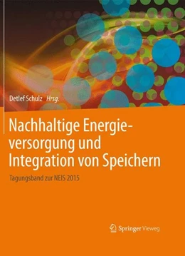 Abbildung von Schulz | Nachhaltige Energieversorgung und Integration von Speichern | 1. Auflage | 2016 | beck-shop.de
