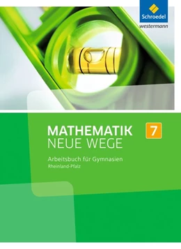 Abbildung von Mathematik Neue Wege SI 7. Arbeitsbuch. Rheinland-Pfalz | 1. Auflage | 2016 | beck-shop.de
