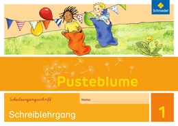 Abbildung von Pusteblume 1. Schreiblehrgang. SAS Schulausgangsschrift | 1. Auflage | 2016 | beck-shop.de
