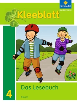 Abbildung von Kleeblatt. Das Lesebuch 4. Schulbuch. Bayern | 1. Auflage | 2016 | beck-shop.de