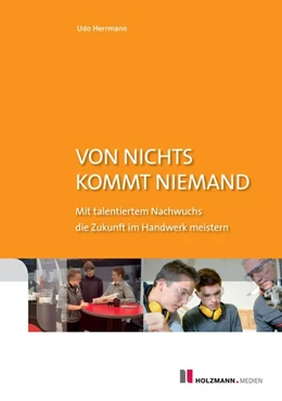 Abbildung von Hermann | Von nichts kommt niemand | 1. Auflage | 2016 | beck-shop.de