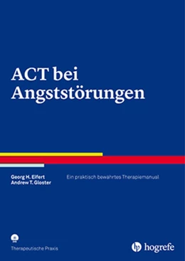 Abbildung von Eifert / Gloster | ACT bei Angststörungen | 1. Auflage | 2016 | beck-shop.de