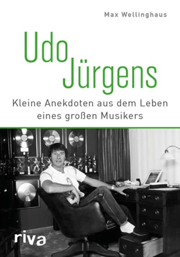 Abbildung von Wellinghaus | Udo Jürgens | 1. Auflage | 2016 | beck-shop.de