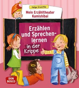 Abbildung von Gruschka | Mein Erzähltheater Kamishibai: Erzählen und Sprechenlernen in der Krippe | 1. Auflage | 2016 | beck-shop.de