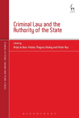 Abbildung von Bois-Pedain / Ulväng | Criminal Law and the Authority of the State | 1. Auflage | 2017 | beck-shop.de