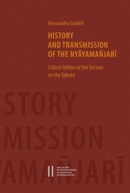 Abbildung von Graheli | History and Transmission of the Nyayamañjari | 1. Auflage | 2016 | 870 | beck-shop.de