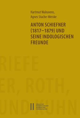 Abbildung von Walrvaens / Stache-Weiske | Anton Schiefner (1817-1879) und seine indologischen Freunde | 1. Auflage | 2016 | 89 | beck-shop.de