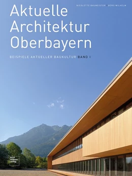 Abbildung von Baumeister | Aktuelle Architektur Oberbayern | 1. Auflage | 2012 | beck-shop.de