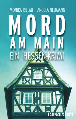 Abbildung von Rielau / Neumann | Mord am Main | 1. Auflage | 2016 | beck-shop.de