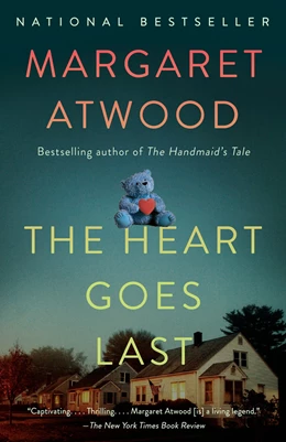 Abbildung von Atwood | The Heart Goes Last | 1. Auflage | 2016 | beck-shop.de