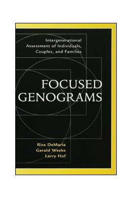 Abbildung von DeMaria / Weeks | Focused Genograms | 1. Auflage | 2016 | beck-shop.de