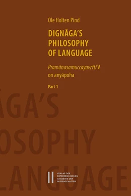 Abbildung von Holten Pind | Dignaga`s Philosophy of Language | 1. Auflage | 2016 | 92 | beck-shop.de