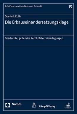 Abbildung von Roth | Die Erbauseinandersetzungsklage | 1. Auflage | 2016 | 15 | beck-shop.de