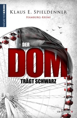 Abbildung von Spieldenner | Der Dom trägt Schwarz | 1. Auflage | 2016 | beck-shop.de