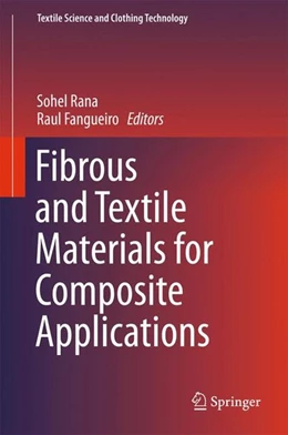 Abbildung von Rana / Fangueiro | Fibrous and Textile Materials for Composite Applications | 1. Auflage | 2016 | beck-shop.de