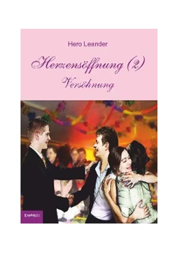 Abbildung von Leander | Herzensöffnung (2): Versöhnung | 1. Auflage | 2015 | beck-shop.de