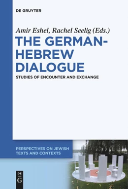 Abbildung von Eshel / Seelig | The German-Hebrew Dialogue | 1. Auflage | 2018 | 6 | beck-shop.de