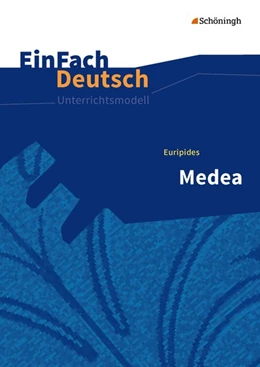 Abbildung von Euripides / Wölke | Medea. EinFach Deutsch Unterrichtsmodelle | 1. Auflage | 2016 | beck-shop.de