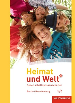 Abbildung von Heimat und Welt Plus 5 / 6. Schulbuch. Grundschulen. Berlin und Brandenburg | 1. Auflage | 2016 | beck-shop.de